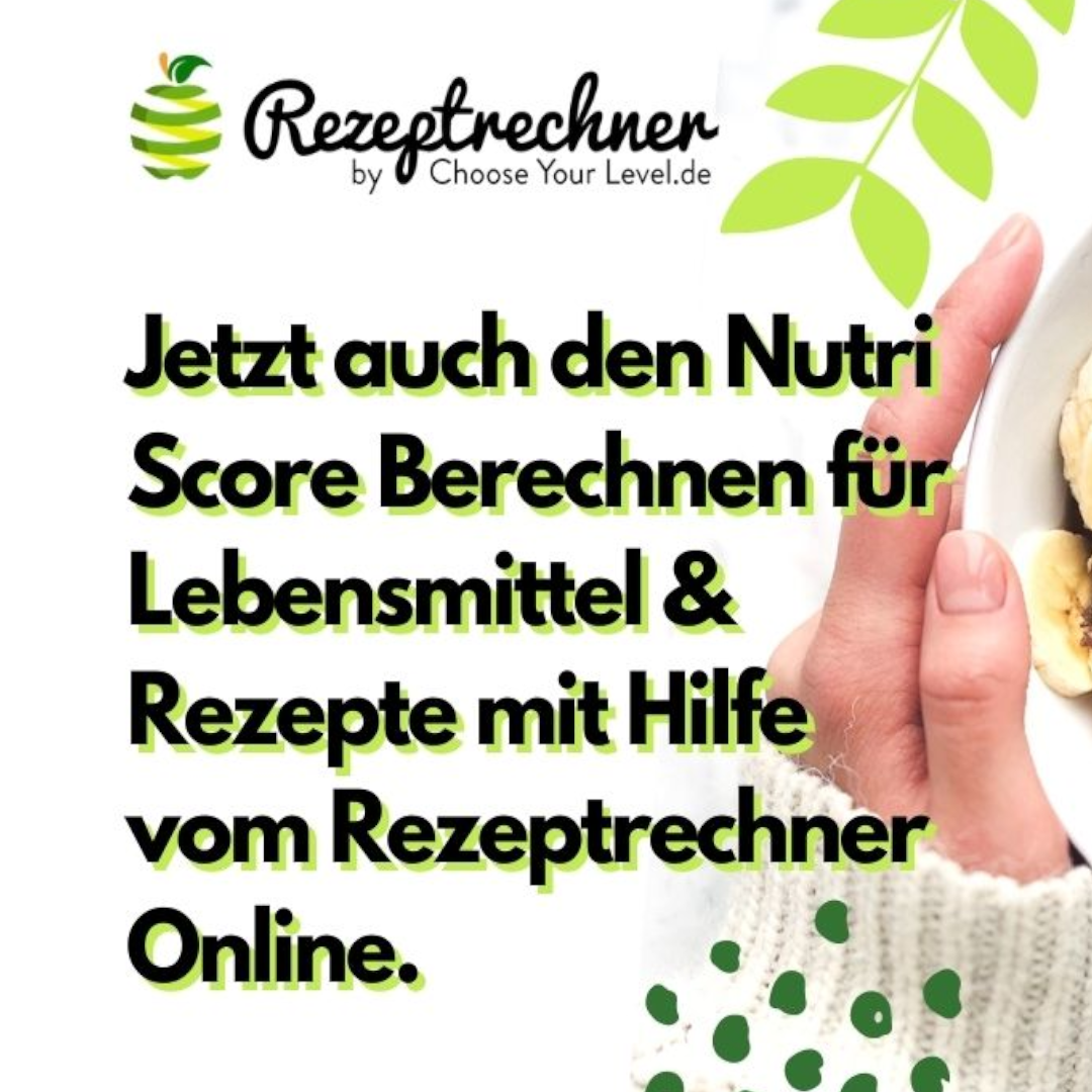Nutri Score Rechner Nutri Score Rechner